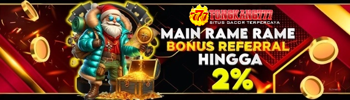 BONUS REFFERAL HINGGA 2%